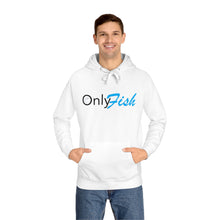 Only Fish Unisex Fleece Hoodie