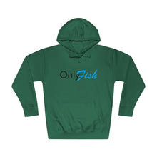 Only Fish Unisex Fleece Hoodie