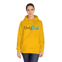 Only Fish Unisex Fleece Hoodie