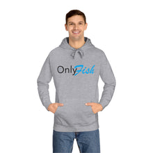 Only Fish Unisex Fleece Hoodie