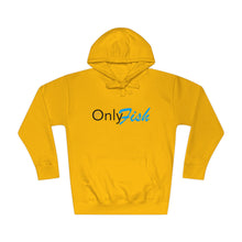 Only Fish Unisex Fleece Hoodie