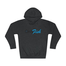 Only Fish Unisex Fleece Hoodie