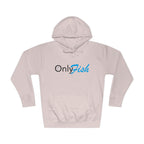 Only Fish Unisex Fleece Hoodie