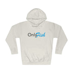 Only Fish Unisex Fleece Hoodie