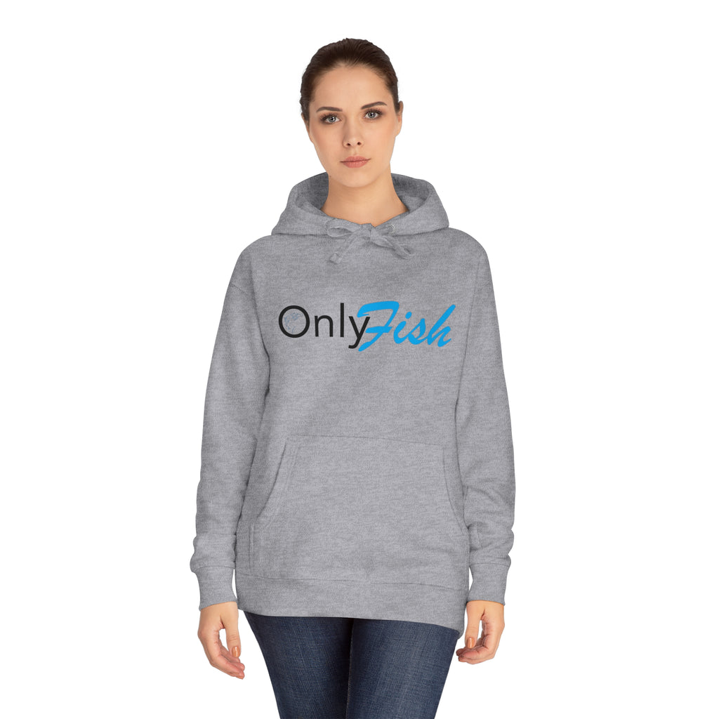 Only Fish Unisex Fleece Hoodie