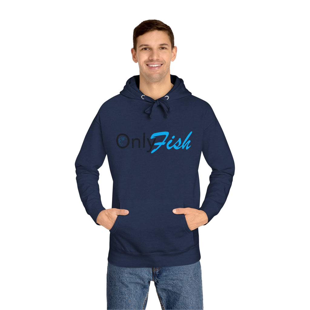 Only Fish Unisex Fleece Hoodie